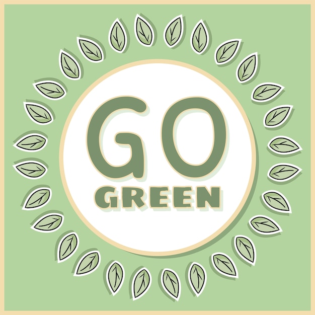 Premium Vector | Go green poster.