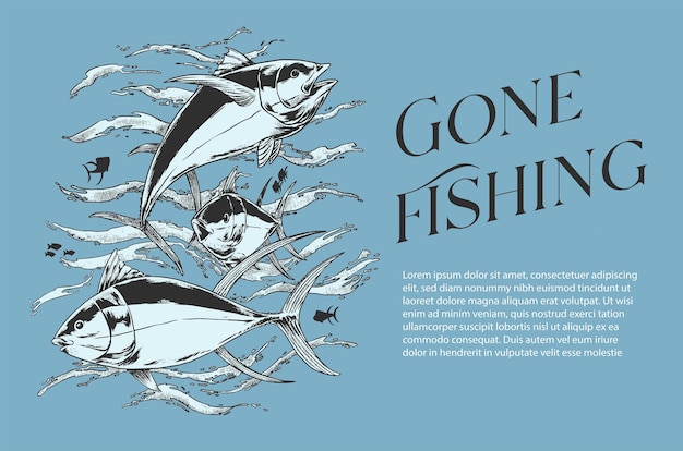 Premium Vector Gone Fishing With Fish Vector Illustration For Poster