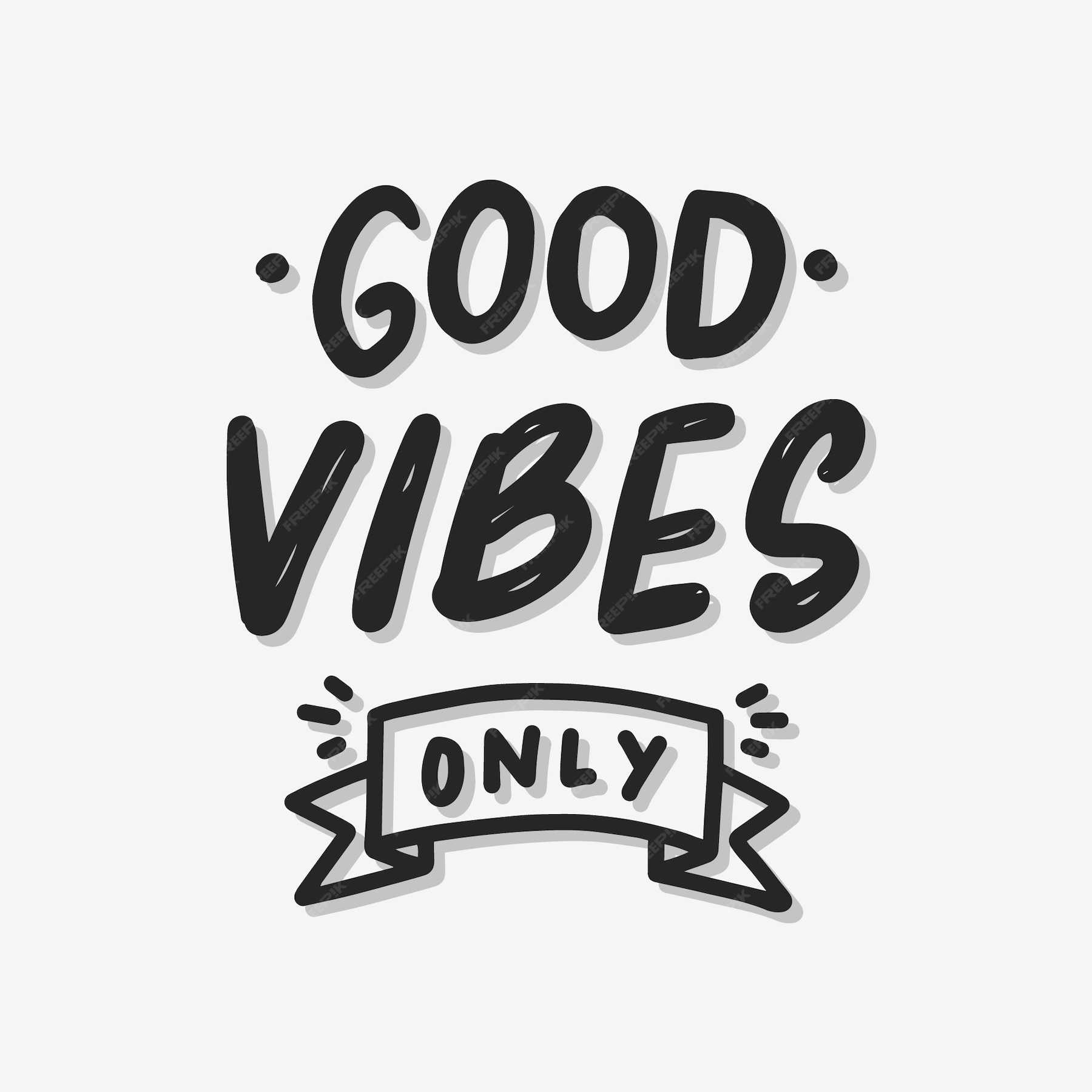 Premium Vector Good Vibes Only Black Hand Drawn