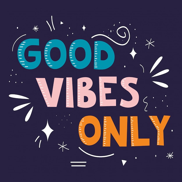 Premium Vector | Good vibes only