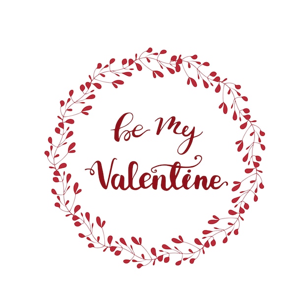 Premium Vector Greeting Card Design With Lettering Be My Valentine Vector Illustration