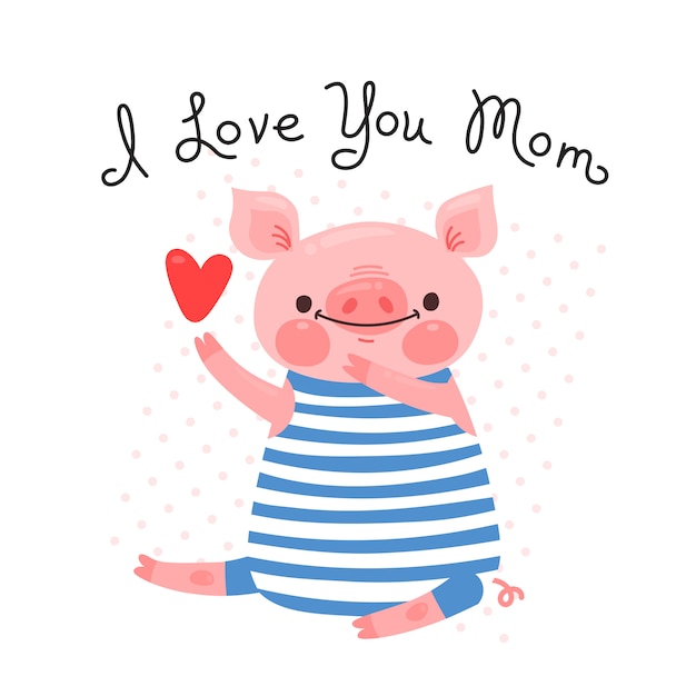 プレミアムベクター かわいい子豚とママのためのグリーティングカード 甘いブタの愛の宣言 図
