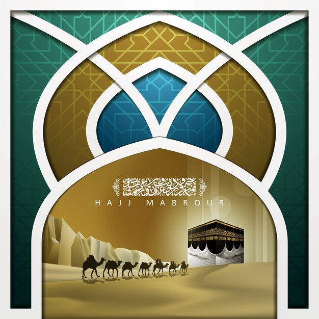 Premium Vector Hajj Mabrour Greeting Islamic Illustration Background Design With Kaaba And Desert