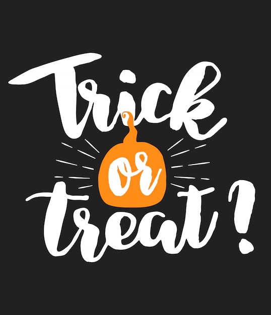 Premium Vector Halloween phrase trick or treat