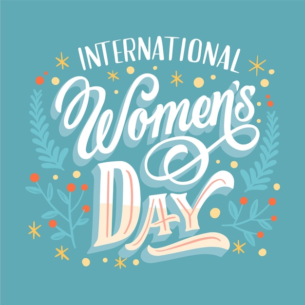 Hand drawn international women's day lettering Free Vector