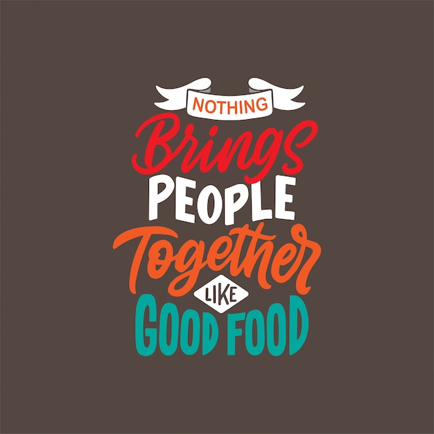 Hand drawn lettering design with food quotes | Premium Vector