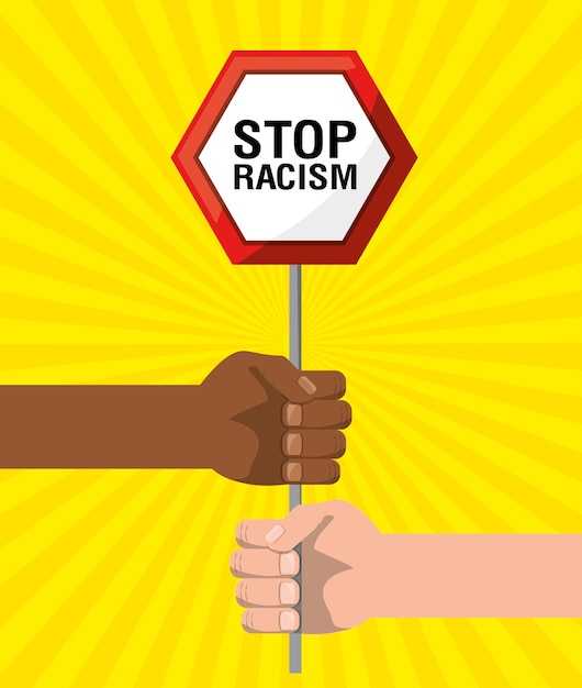 Premium Vector | Hands with notice emblem of stop racism