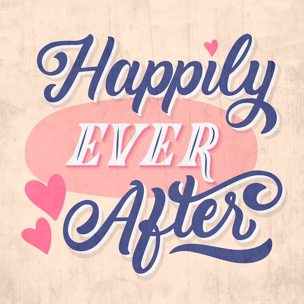 Free Vector Happily Ever After Wedding Lettering