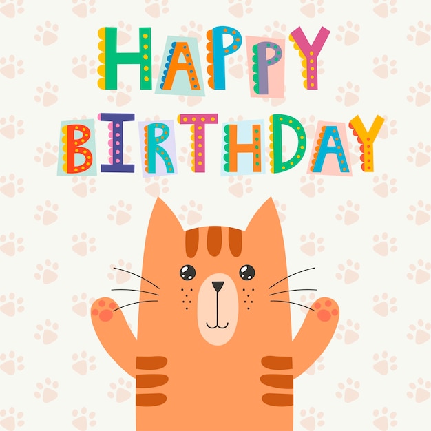 Happy Birthday Greeting Card With A Cute Cat And Funny Text