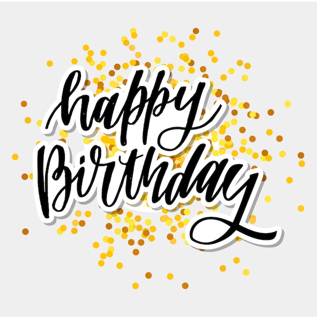 Download Happy birthday hand drawn vector lettering design Vector ...