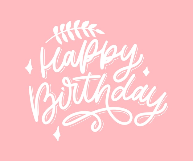Premium Vector | Happy birthday lettering calligraphy slogan