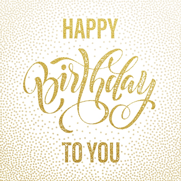 Happy birthday to you gold glitter greeting card | Premium Vector