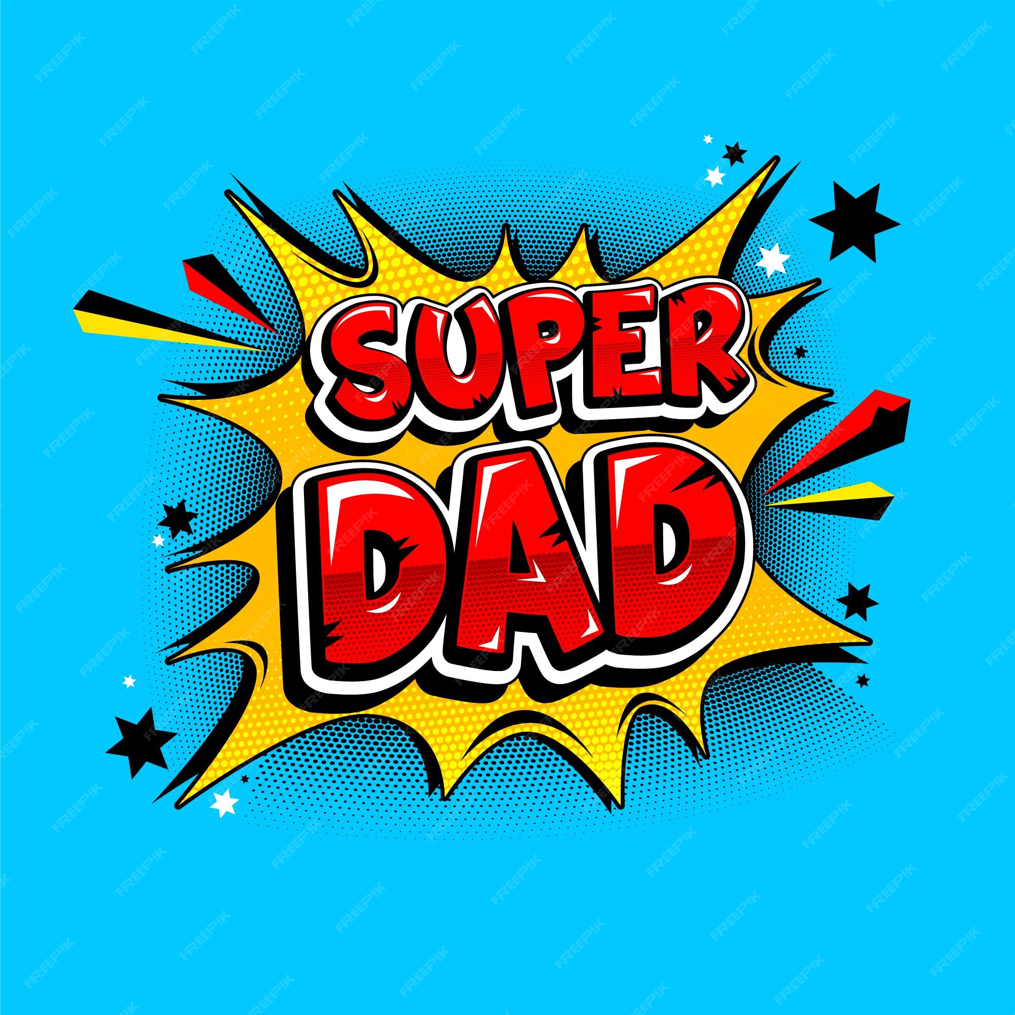 Premium Vector | Happy father day super dad message comic celebration