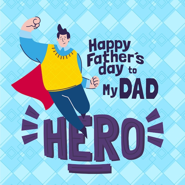 Free Vector | Happy father's day with hero dad