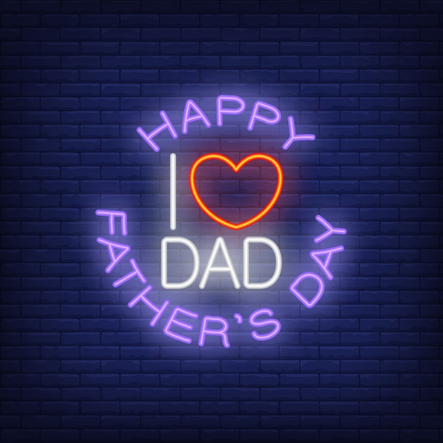 Download Free Vector | Happy fathers day i love dad neon style icon ...