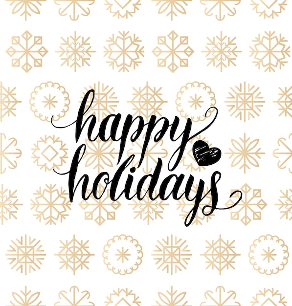 Premium Vector | Happy Holidays Lettering Design On Snowflakes ...