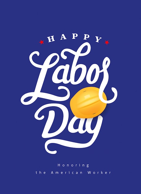 Premium Vector Happy Labor Day Hand Lettering Background Banner Template