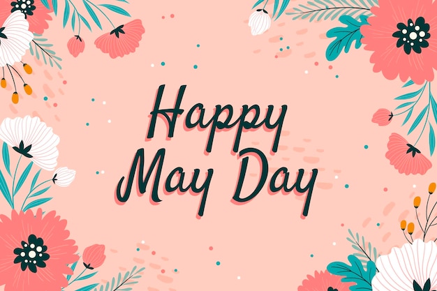 Free Vector | Happy may day with flowers and leaves