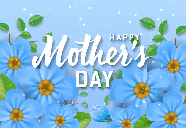 Happy Mother Day lettering with blue flowers.\
Mothers Day greeting card