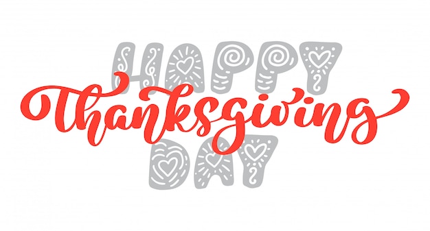 Happy thanksgiving calligraphy text, vector illustrated typography isolated Premium Vector