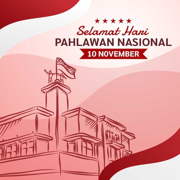 Premium Vector | Hari Pahlawan 10 November Sketch Style Vector