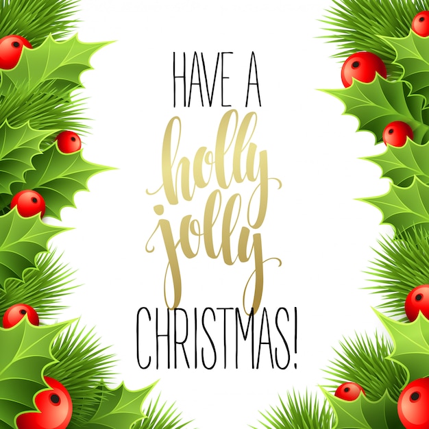 Premium Vector | Have a holly jolly christmas, greeting card