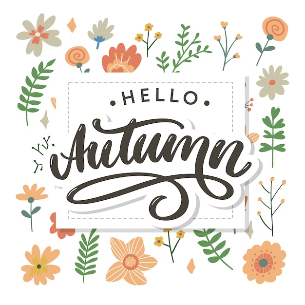 Premium Vector | Hello, autumn lettering with flowers and leaves