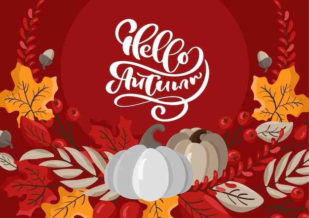 Premium Vector Hello Autumn Vector Calligraphy Lettering Text