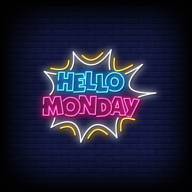 Premium Vector Hello Monday Neon Signs Style Text 5340