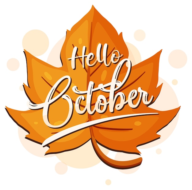 Premium Vector Hello October Word Logo On An Autumn Leaf