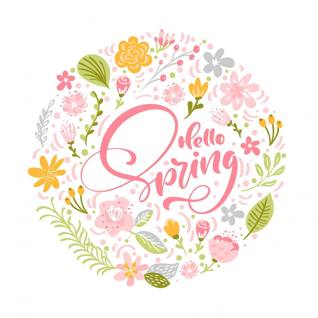 Download Free Hello Spring Calligraphic Lettering Text With Scandinavian Flowers Use our free logo maker to create a logo and build your brand. Put your logo on business cards, promotional products, or your website for brand visibility.