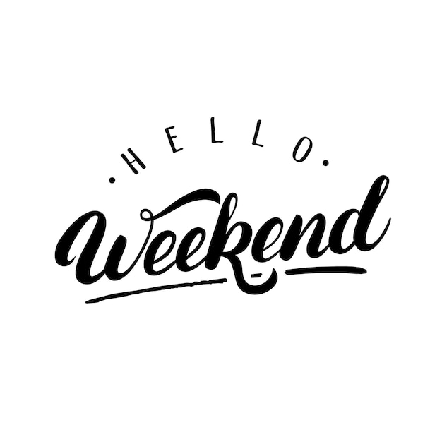 Premium Vector Hello Weekendn Hand Written Lettering