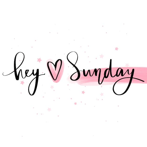 Hey love sunday. vector hand drawn lettering phrase. modern brush ...