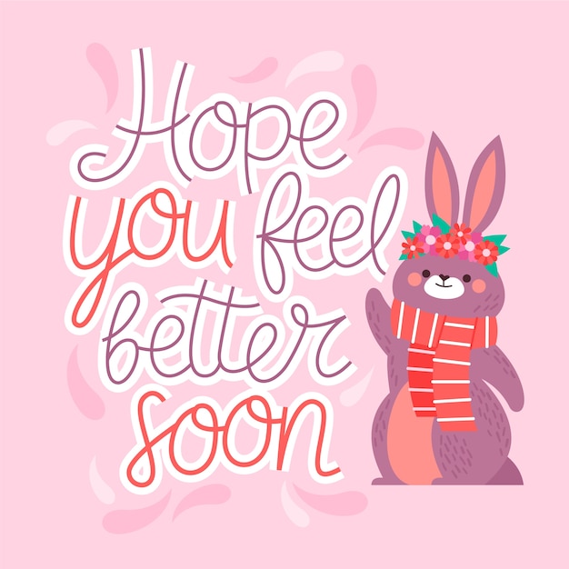 hopefully you feel better