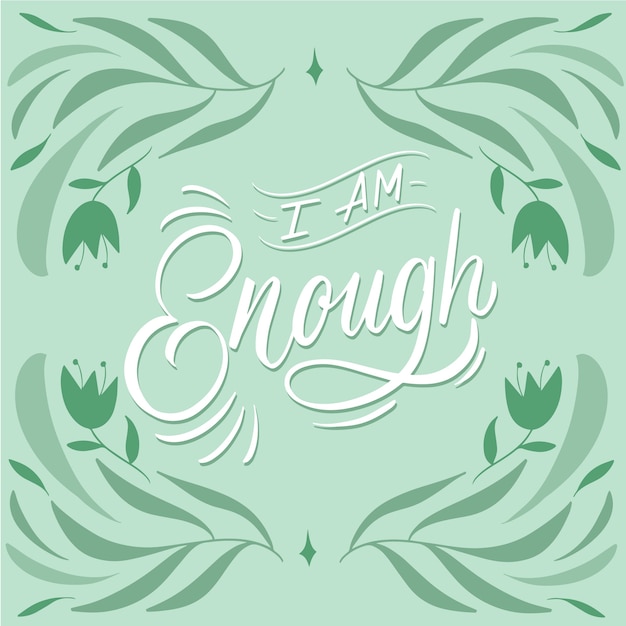 I am enough quote lettering Vector | Free Download