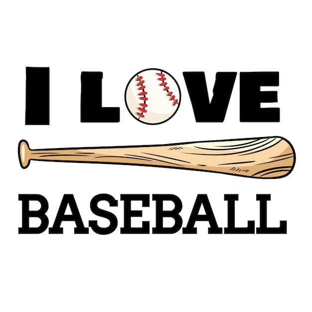 Download I love baseball sport design. baseball ball and bat ...