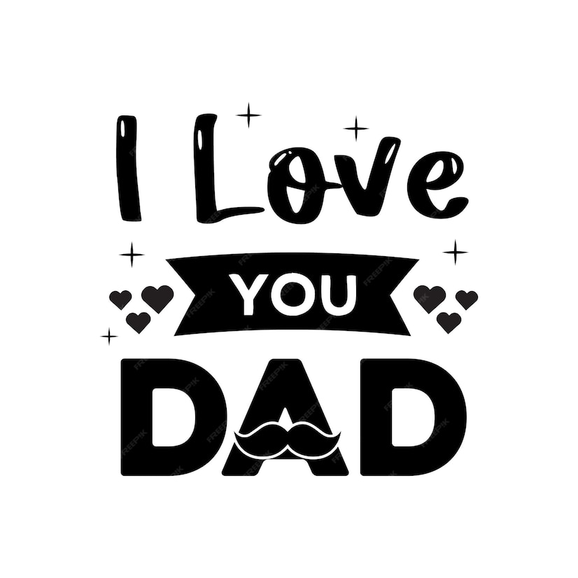 Premium Vector | I love you dad fathers day quotes vector illustration ...