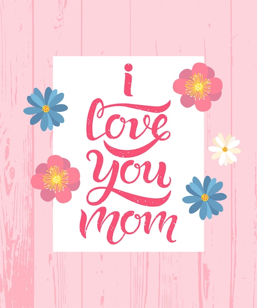 I love you mom calligraphy lettering text | Premium Vector