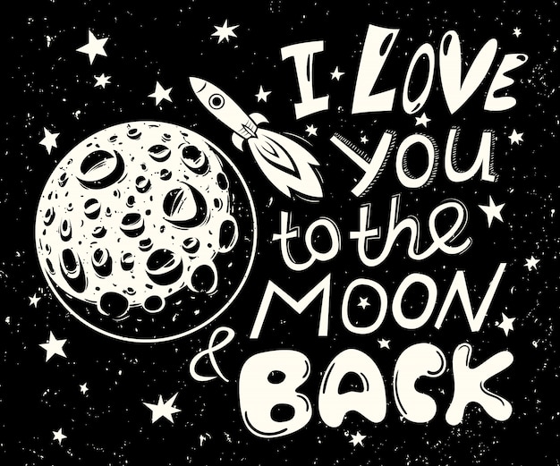 I Love You To The Moon And Back Origine Premium Vector | I love you to the moon and back lettering