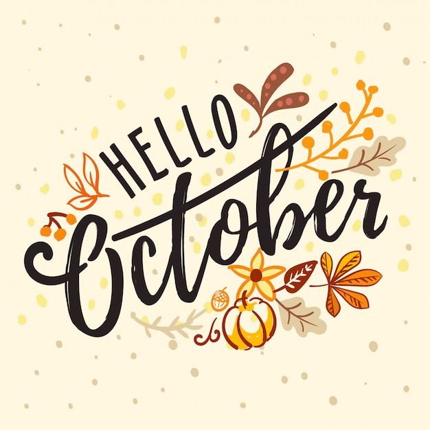 Premium Vector | Inscription hello october with nature autumn ornament