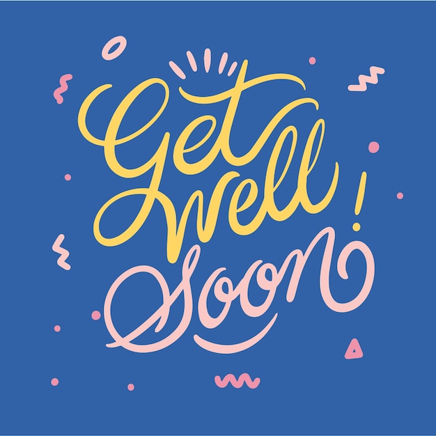 Free Vector | Inspirational get well soon lettering