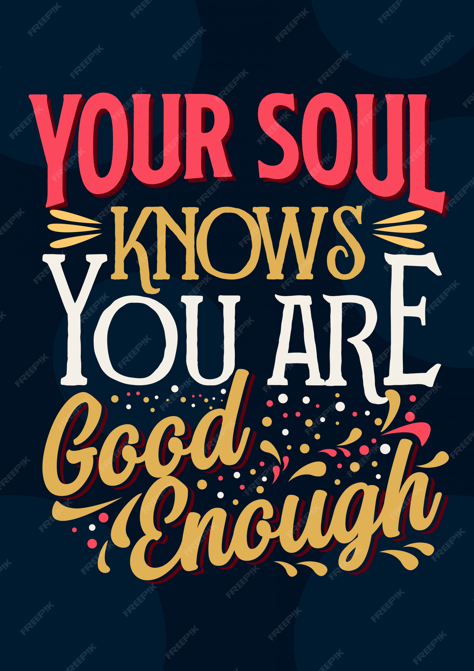 Premium Vector | Inspirational quote card your soul knows you are good ...