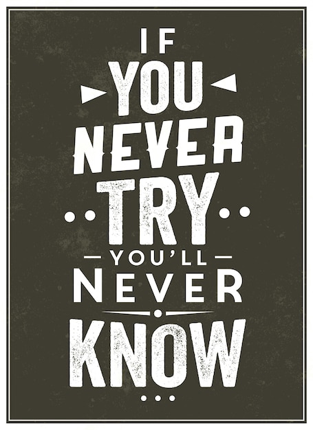 [Image: inspirational-quote-if-you-never-try-you...57-331.jpg]