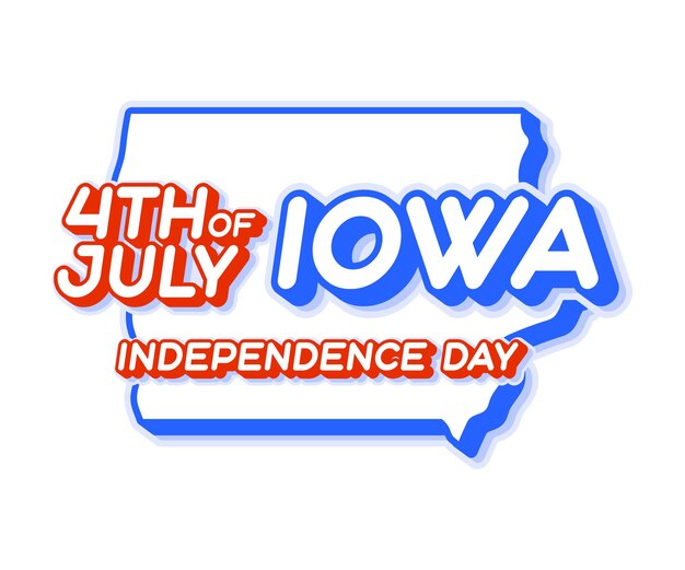 Premium Vector | Iowa state 4th of july independence day with map and ...