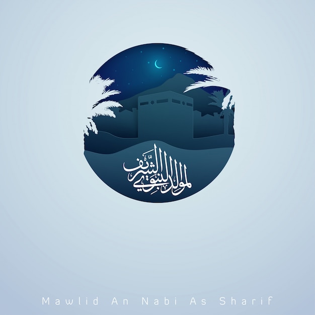 Islamic greeting banner mawlid an nabi al sharif arabic calligraphy with mean ; birhtday of prophet muhammad - illustration Premium Vector