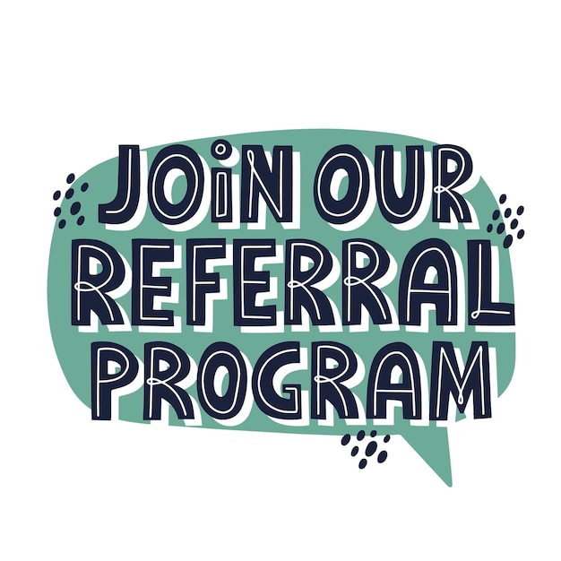 Premium Vector | Join our referral program quote. hand drawn vector ...