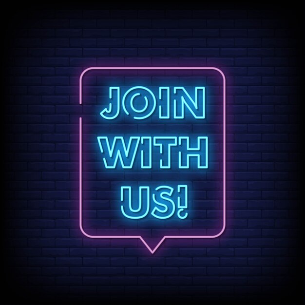 Premium Vector | Join with us neon signboard on brick wall