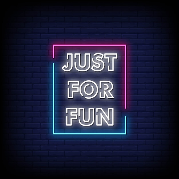 Premium Vector | Just for fun neon signs style text