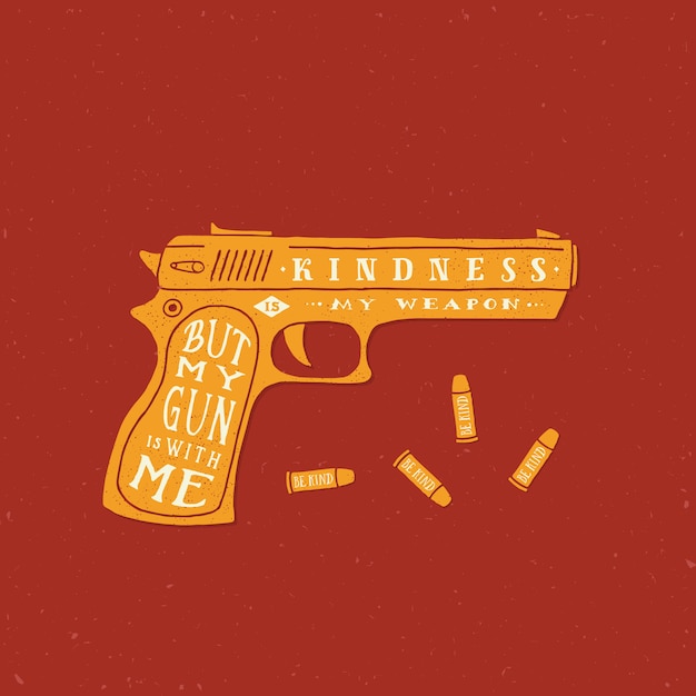 Download Kindness is my weapon abstract retro card, label or logo ...