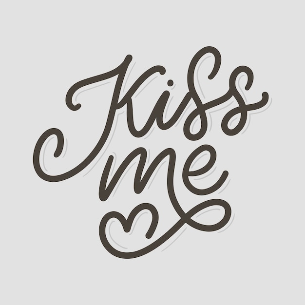 Premium Vector | Kiss Me Hand Lettering